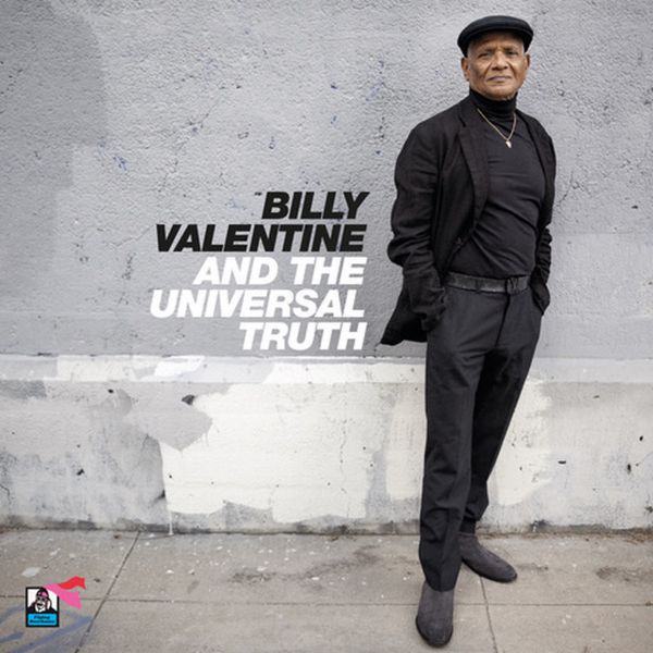 Billy Valentine And The Universal Truth