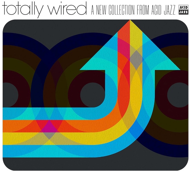 Totally Wired… A New Collection From Acid Jazz