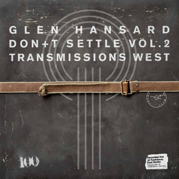 Don’t Settle (Vol. 2 - Transmissions West)