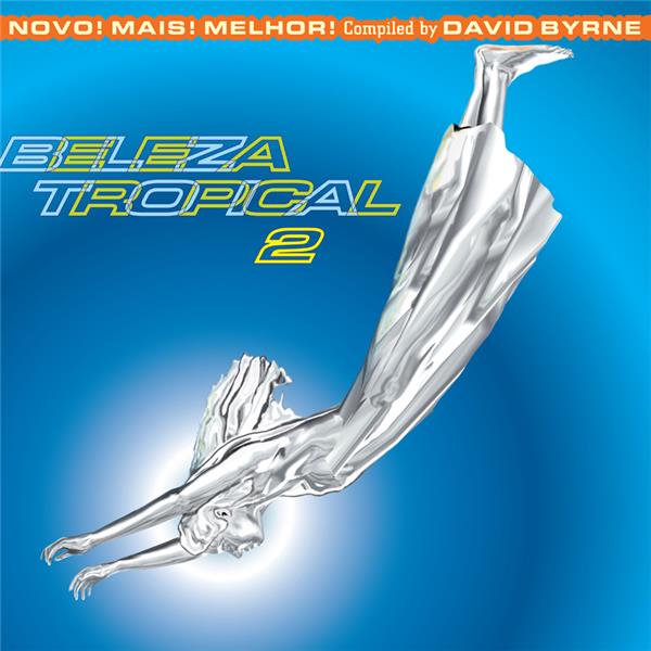 Beleza Tropical 2 - 25th Anniversary Edition