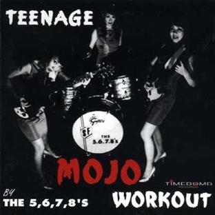 Teenage Mojo Workout/Repress