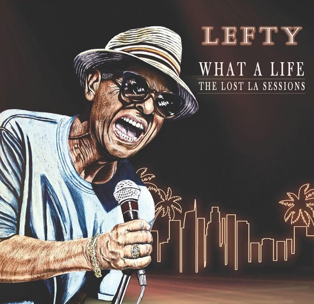 What A Life The Lost LA Sessions