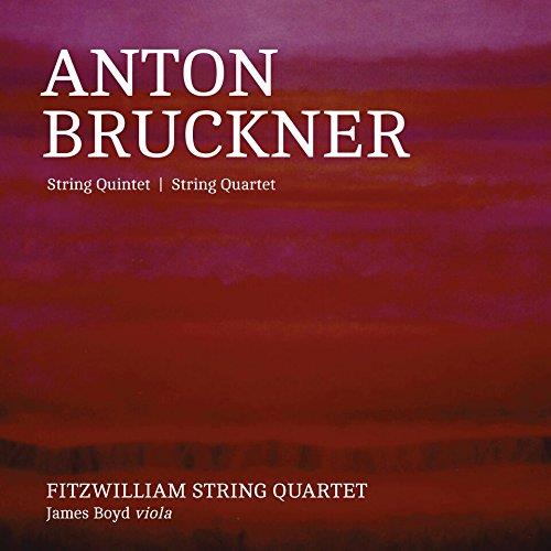 Quintette en Fa majeur wWAB 112 Quatuor en UT mineur WAB 111