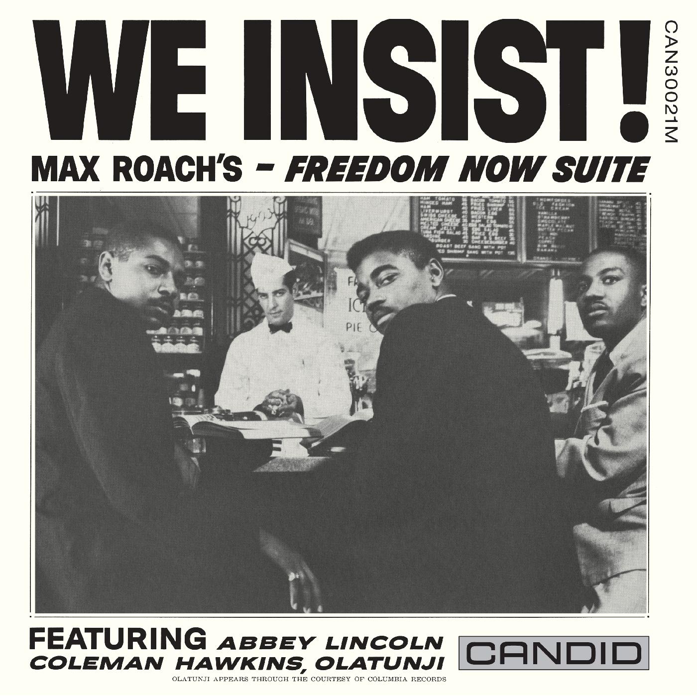 We Insist! Max Roach’s Freedom Now Suite