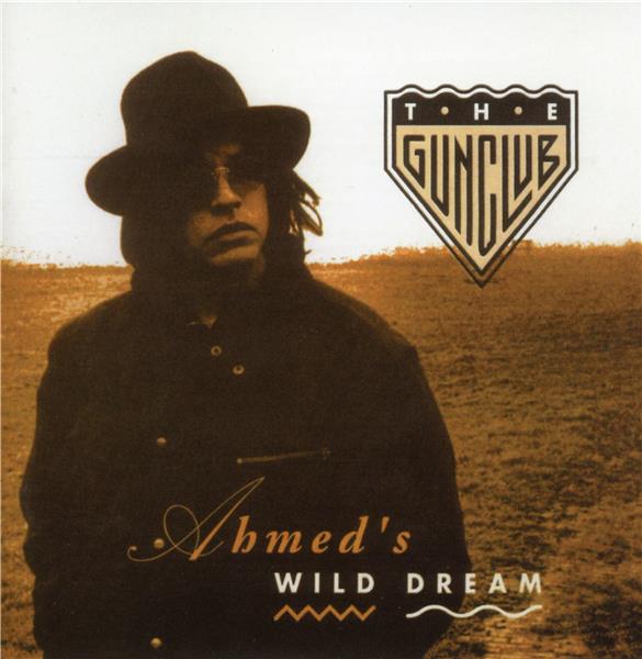 Ahmed's wild dream (reissue)