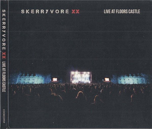 Skerryvore XX - Live At Floors Castle