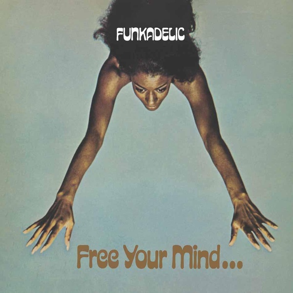 Free Your Mind… and Your Ass Will Follow