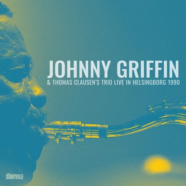 Live in Helsingborg 1990- Johnny Griffin & Thomas Clausen's Trio