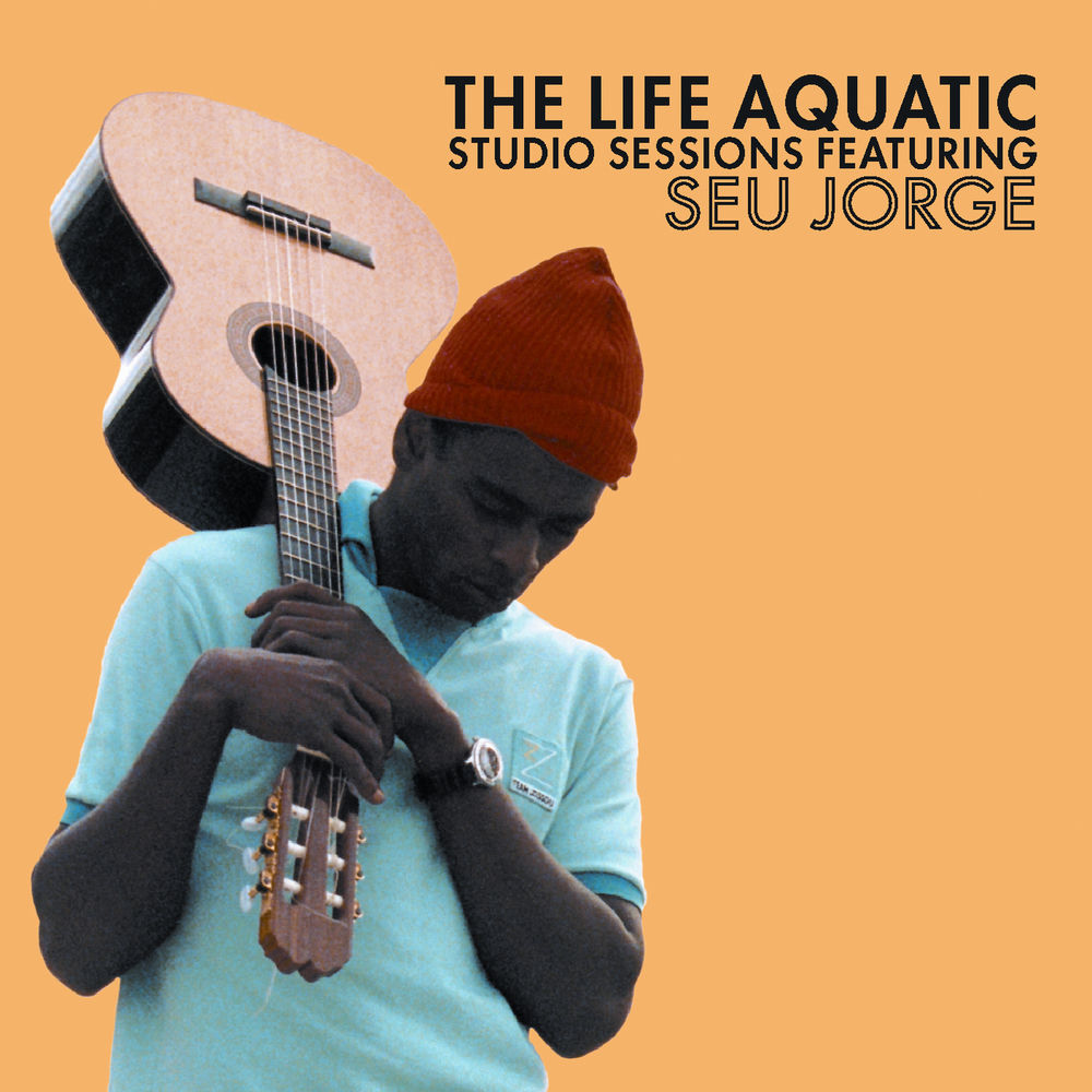 The Life Aquatic Studio Sessions Featuring Seu Jorge