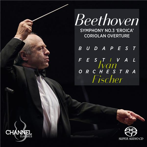 Symphonie numéro 3 Héroïque / Ouverture Coriolan