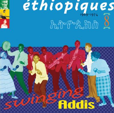 Ethiopiques 8 swinging addis/various
