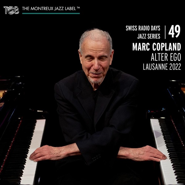 Swiss Radio Days Jazz Series 49 : Alter Ego