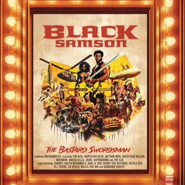 Wu-Tang X Mathematics presents Black Samson, The Bastard Swordsman (The Saga Continues Collection)
