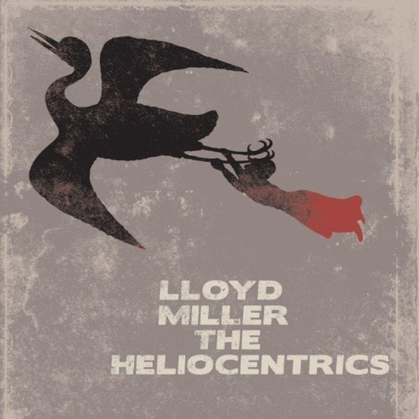 Lloyd miller and the heliocentrics