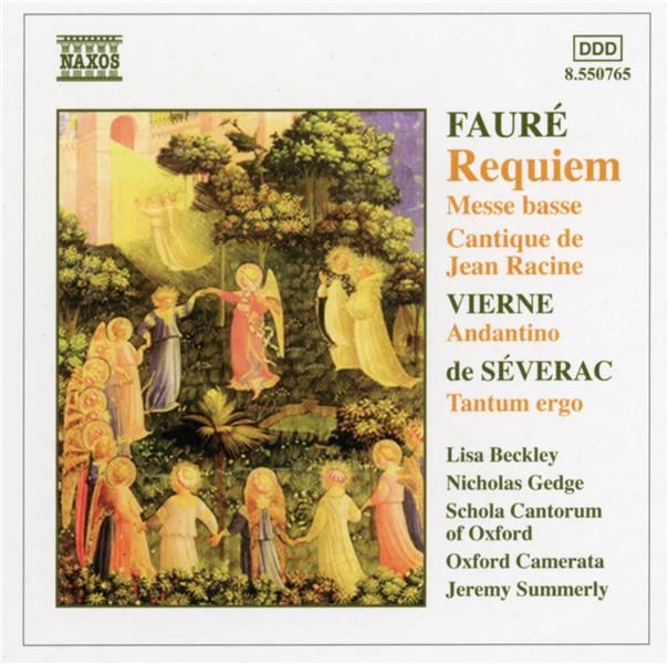 Requiem, opus 48 - Messe basse - Pièces de Fantaisie, Suite N°1 et N°2 - Tantum Ergo