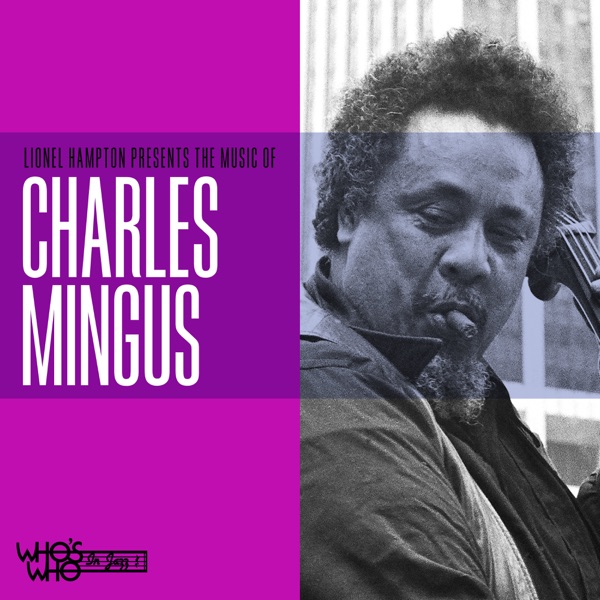 Lionel Hampton Presents The Music Of Charles Mingus