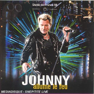 Johnny allume le feu : Stade de France 98