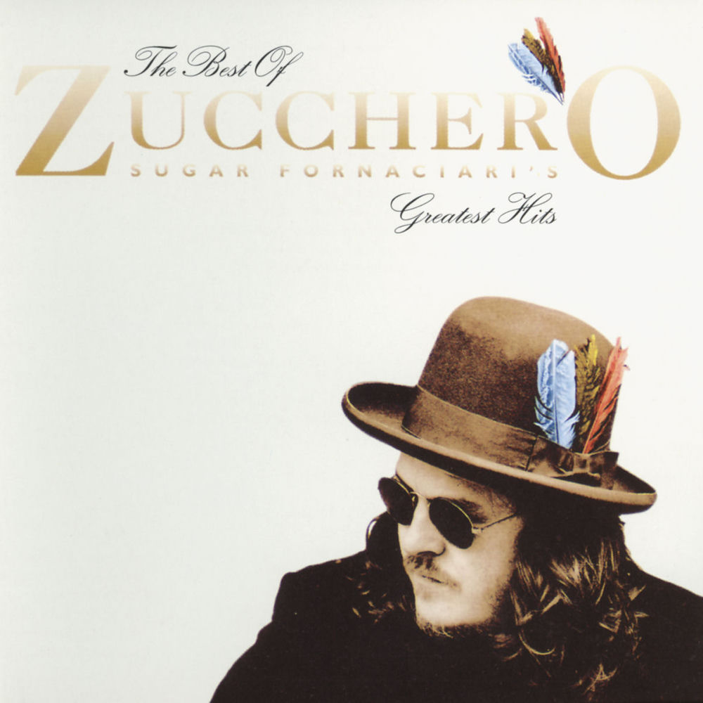 Best of Zucchero Sugar Fornaciari's greatest hits
