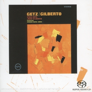 Getz & Gilberto - Super Audio CD hybride