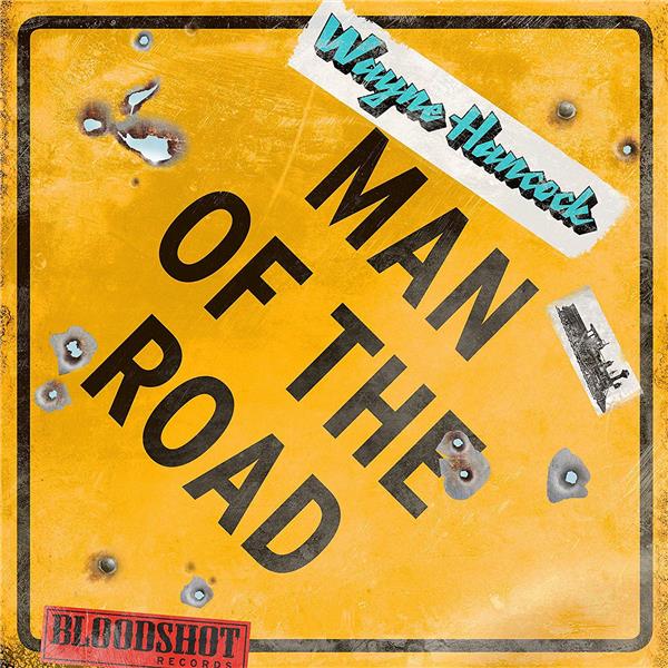 MAN OF THE ROAD/THE EARLY BLOODSHOT YEARS