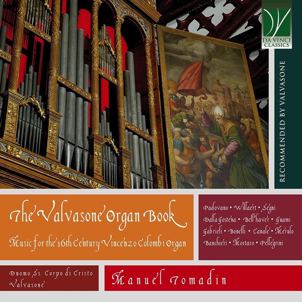 Le Livre d'orgue de Valvasone: Musique pour l'orgue Vincenzo Colombi du XVIe siècle