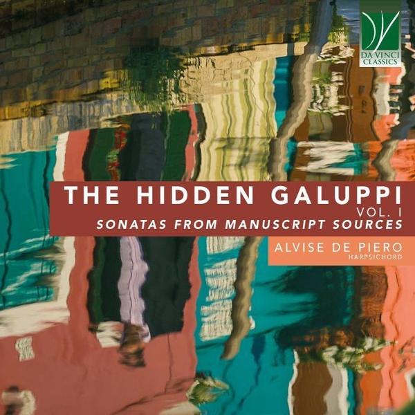 The Hidden Galuppi, Volume 1 - Sonatas pour clavecin