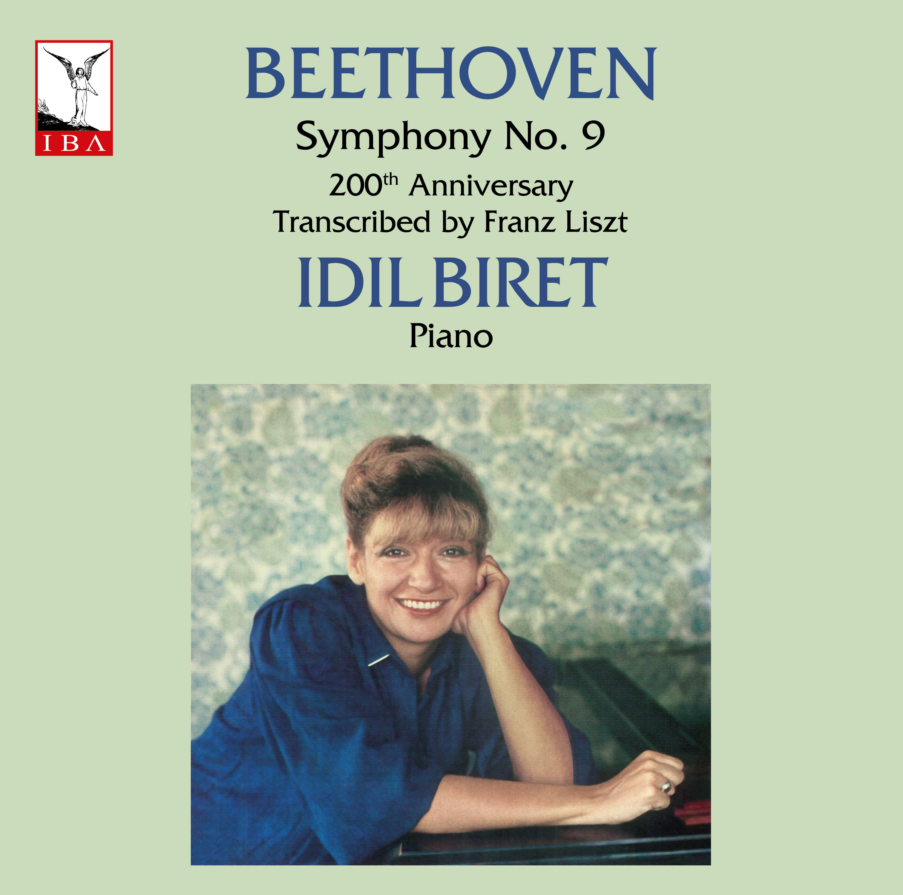 Beethoven: Symphony No. 9 (200th Anniversary, transcribed by Liszt)