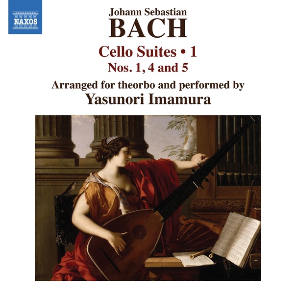 Cello Suites, Volume 1 Arranged For Theorbo