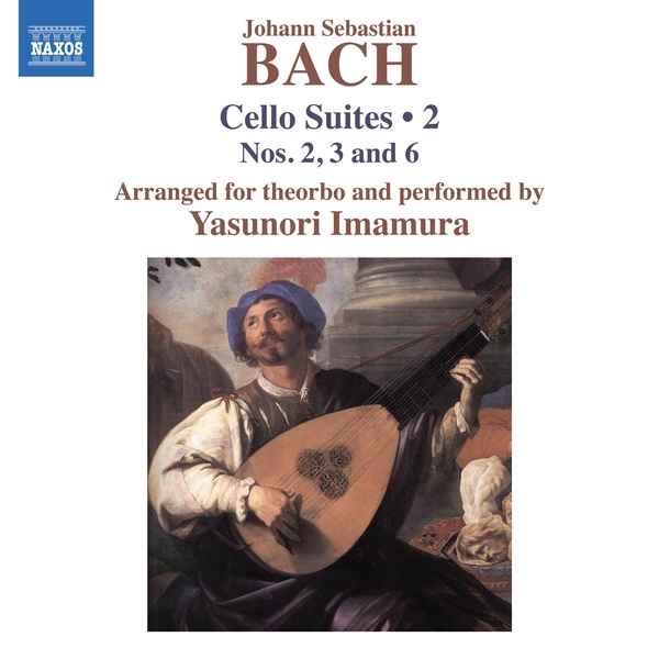 Cello Suites - Volume 2 Arranged For Theorbo