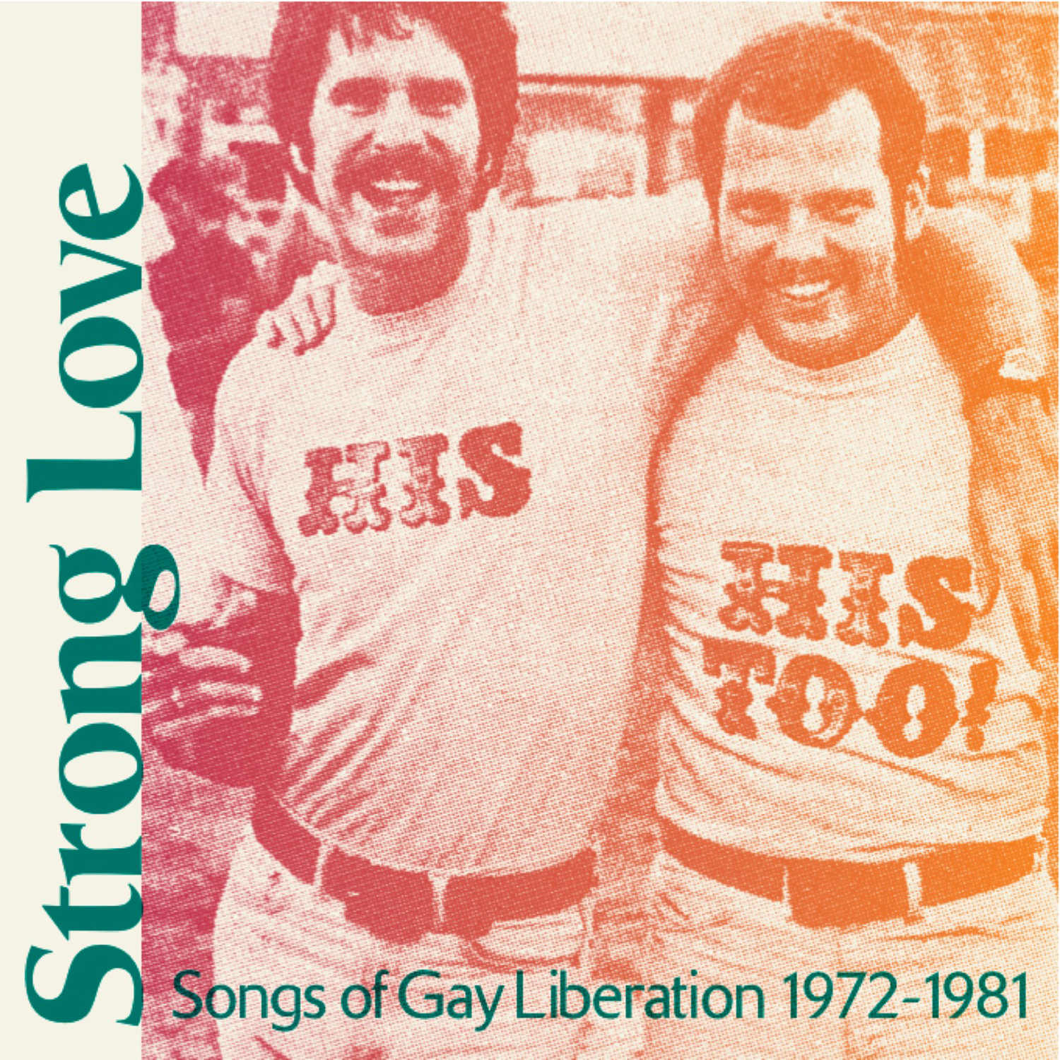 Strong Love: Songs Of Gay Liberation 1972-81 - Vinyle Rose