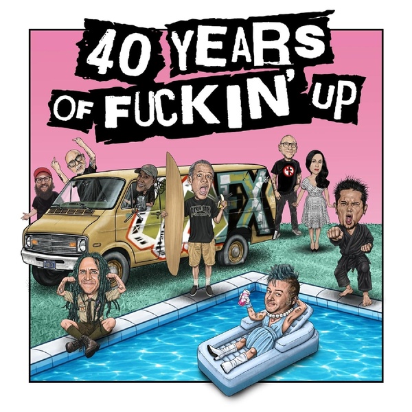 40 Years Of Fuckin' Up