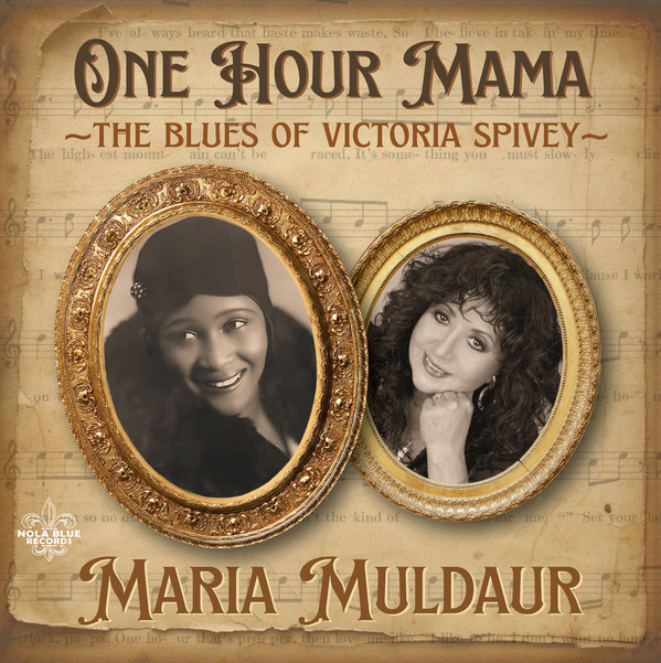 One Hour Mama : The Blues Of Victoria Spivey