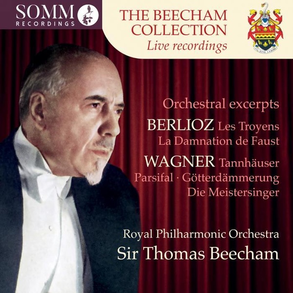 The Beecham Collection Berlioz & Wagner Orchestral Excerpts