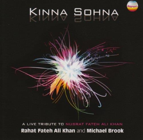 Kinna sohna a live tribute to Nusrat Fateh Ali Khan
