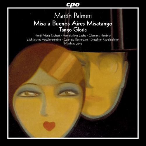 Palmeri : Misa a Buenos Aires Misatango