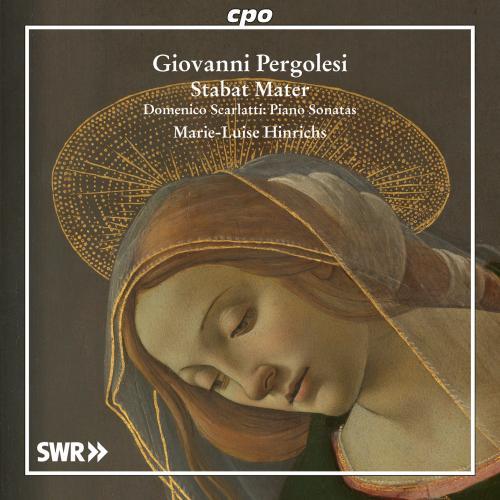Pergolesi : Stabat Mater, arrangements pour piano, Scarlatti : Sonates pour piano