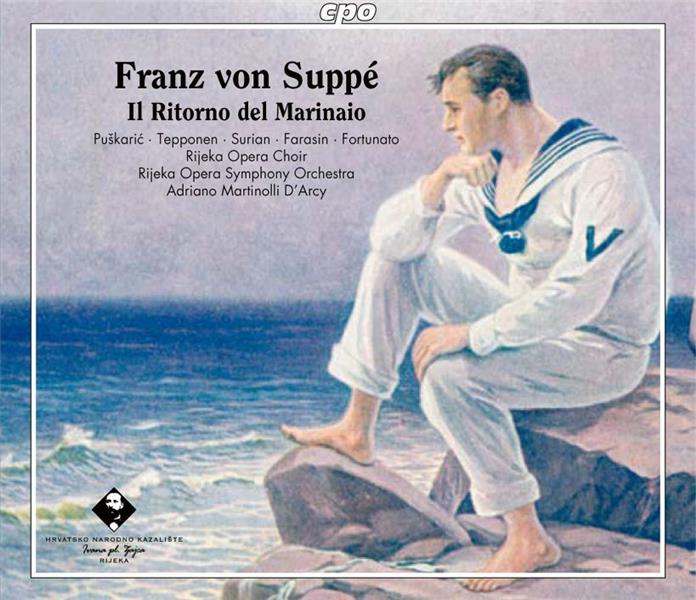 Suppé : Il Ritorno del Marinaio Opéra