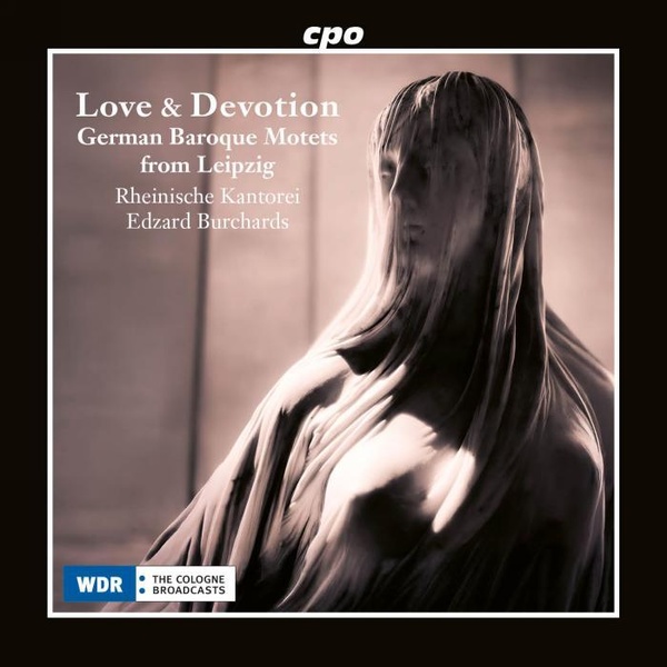 Love & Devotion / Motets baroques allemands de Leipzig