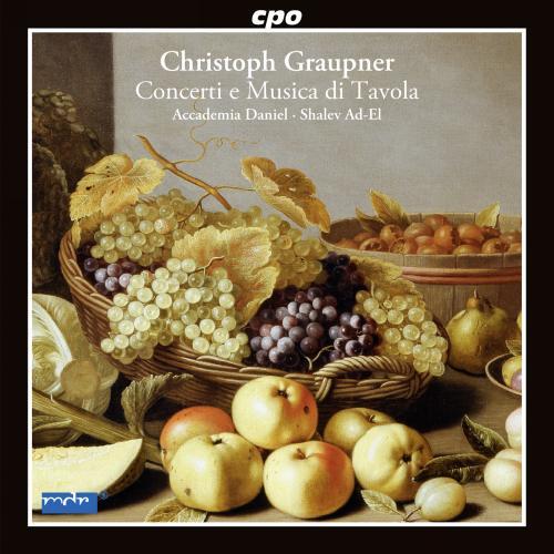 Graupner : Concerti e Musica di Tavola