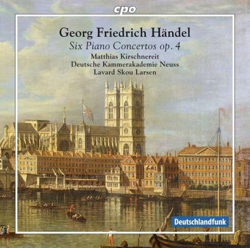 Haendel : Six concertos pour piano, op. 4. Kirschnereit, Larsen.
