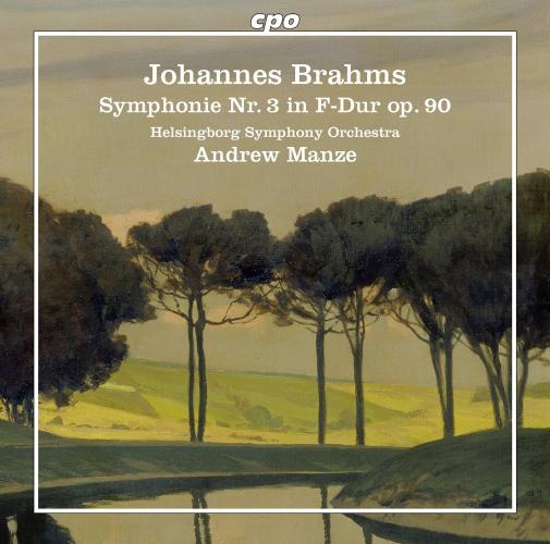 Brahms : Symphonie n° 3. Manze.