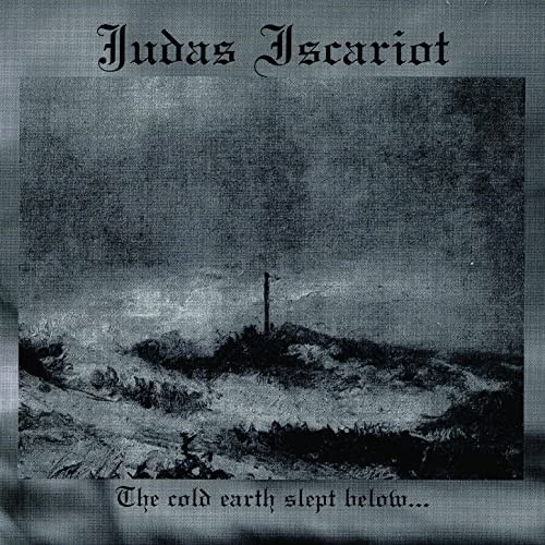 The cold earth slept below