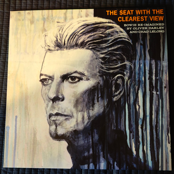 The Seat With The Clearest View - The Songs Of David Bowie Re-imagined