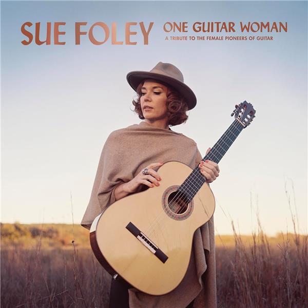 One Guitar Woman - A Tribute To The Female Pioneers Of Guitar