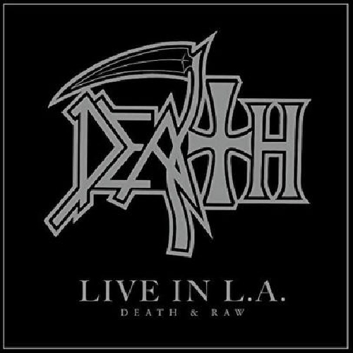 Live in L.A. (Death & Raw)