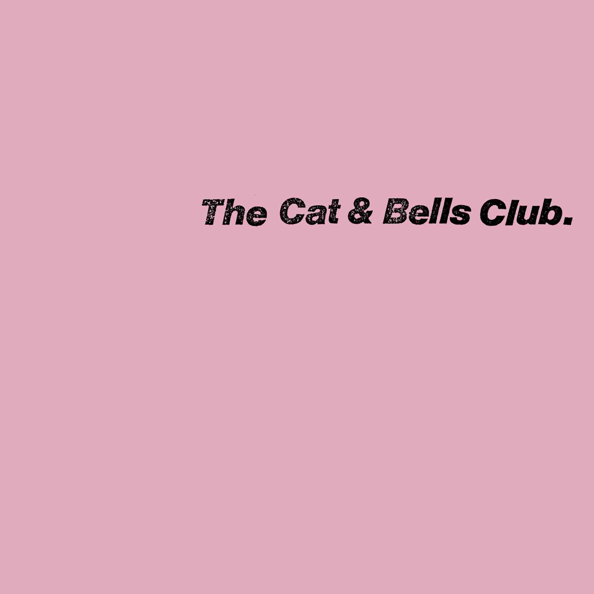 The Cat & Bells Club