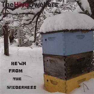 Hewn From The Wilderness