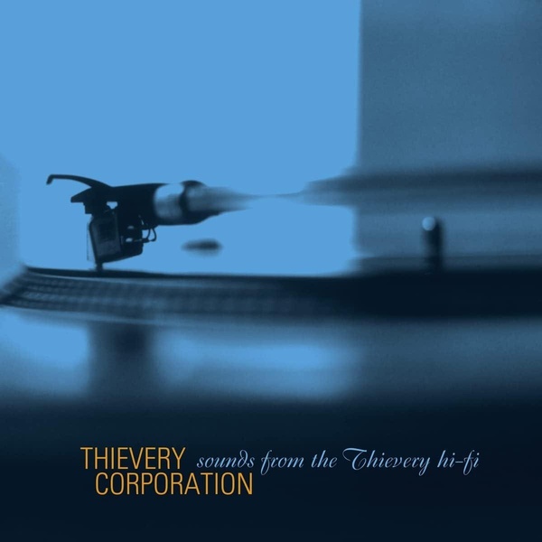 Sounds from the Thievery Hi-Fi