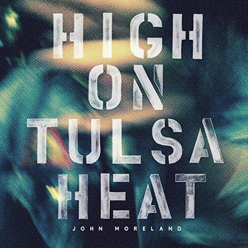 High on Tulsa heat