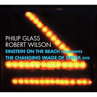 Einstein on the beach 1984 - Extraits - Mes Robert Wilson + DVD